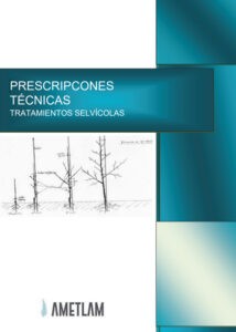 Prescripciones técnicas selvícolas